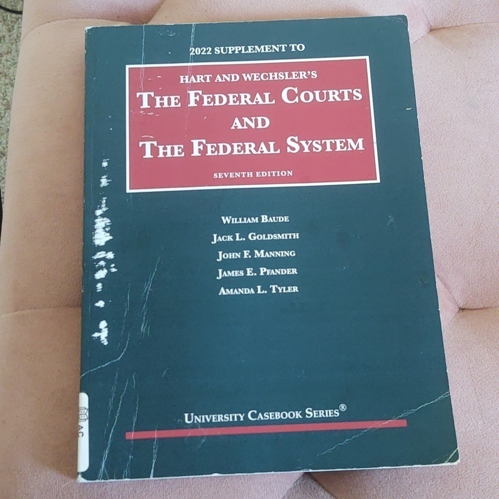 2022 Supplement to Hart & Wechsler's The Federal Courts and The Federal System